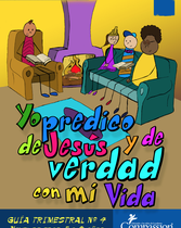 Plan de Estudios de Desarrollo del Niño (Años 7-8) (Yo Predico de Jesús y de Verdad con Mi Vida - Completo)