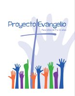 Proyecto Evangelio Mexico Edad de 9 a 11 años