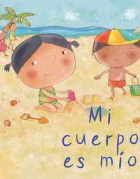 Lección 1: Mi cuerpo es mío (4-7 Años)