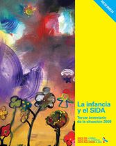 La infancia y el SIDA Tercer inventario de la situación 2008