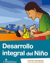 2. Guía para promotora sobre Desarrollo Integral del Niño
