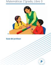 Guia del maestro 1° grado - Libro 3 “Calculando con Confianza”