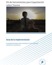 Guía del implementador Intervención "Capacitación sobre trauma"